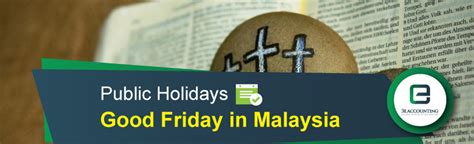 good friday malaysia public holiday